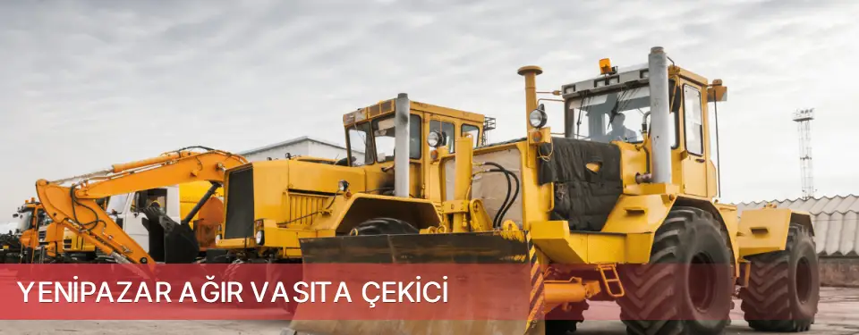 Yenipazar İlçemi Ağır Vasıta Çekici